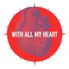 The Calendar Years - With All My Heart - EP